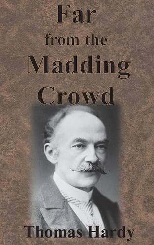 Far from the Madding Crowd (Hardback)