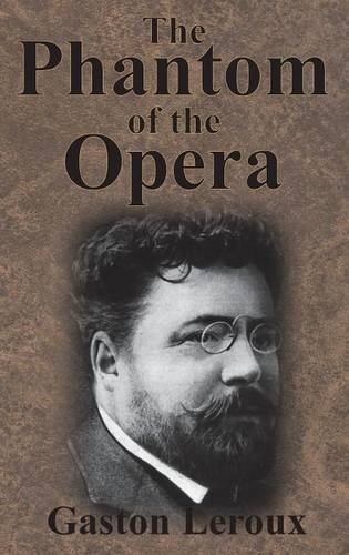 The Phantom of the Opera (Hardback)