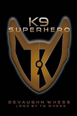 K9 Superhero (Paperback)