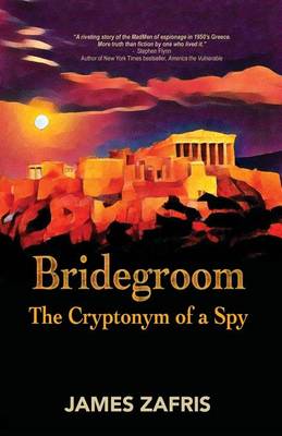 Bridegroom: The Cryptonym of a Spy (Paperback)