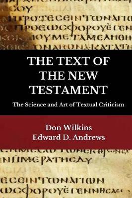 The Text of the New Testament: The Science and Art of Textual Criticism (Paperback)