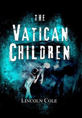 The Vatican Children - World of Shadows 2 (Hardback)