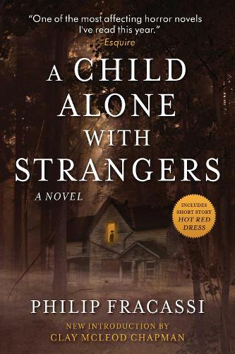 Skyhorse Publishing A Child Alone With Strangers