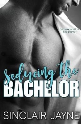 Seducing the Bachelor (Paperback)