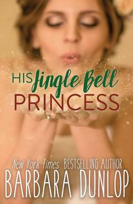 His Jingle Bell Princess (Paperback)