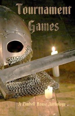 Tournament Games: A Zimbell House Anthology (Paperback)