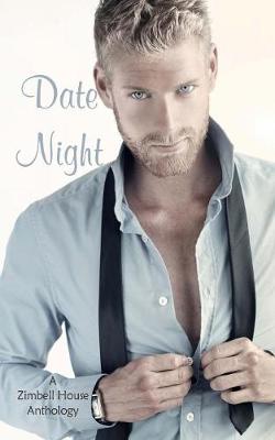 Date Night: A Zimbell House Anthology (Paperback)