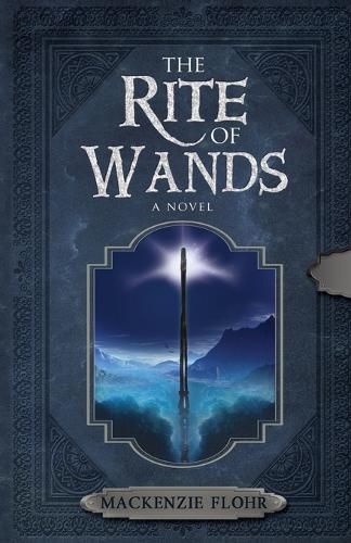 The Rite of Wands - Rite of Wands 1 (Paperback)