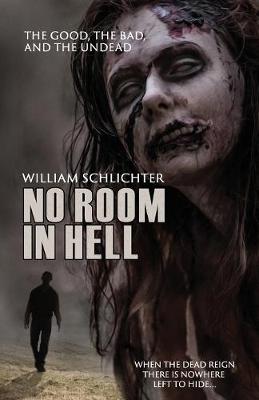 The Good, The Bad, And The Undead - No Room in Hell 1 (Paperback)