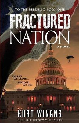 Fractured Nation - To the Republic 1 (Paperback)