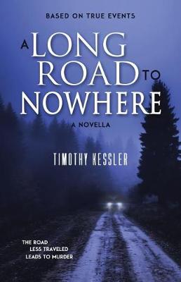 A Long Road to Nowhere (Paperback)