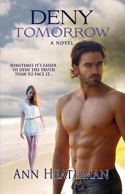 Deny Tomorrow - Tomorrow 1 (Paperback)