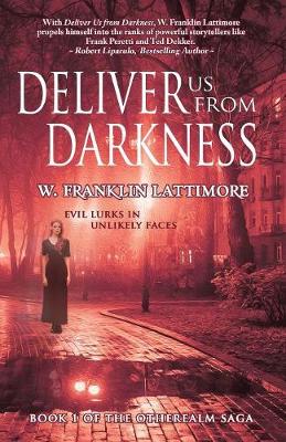 Deliver Us from Darkness - Otherealm 1 (Paperback)