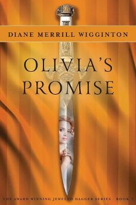 Olivia's Promise - Jeweled Dagger 3 (Paperback)