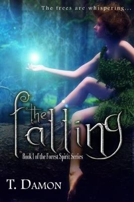 The Falling - Forest Spirit 1 (Paperback)