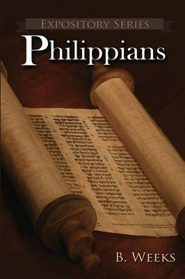 Philippians: A Literary Commentary on Paul the Apostle's Letter to the Philippians - Expository 10 (Paperback)
