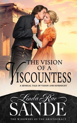 The Vision of a Viscountess - Widowers of the Aristocracy 2 (Paperback)