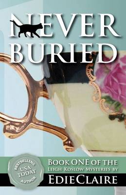 Never Buried - Leigh Koslow Mystery 1 (Paperback)
