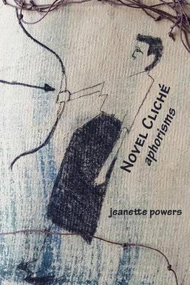 Novel Clich: Aphorisms (Paperback)