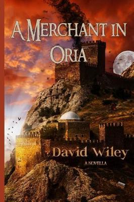A Merchant in Oria (Paperback)