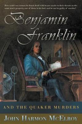 Benjamin Franklin and the Quaker Murders (Paperback)