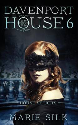 Davenport House 6: House Secrets - Davenport House 6 (Paperback)