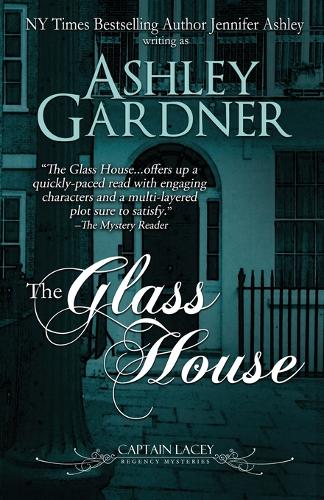 The Glass House - Captain Lacey Regency Mysteries 3 (Paperback)