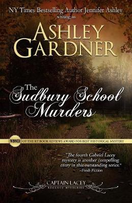 The Sudbury School Murders - Captain Lacey Regency Mysteries 4 (Paperback)