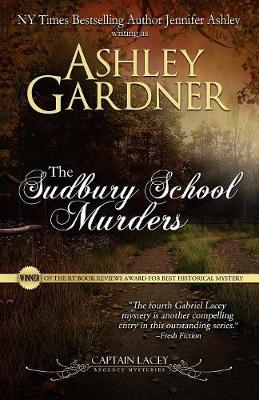 The Sudbury School Murders - Captain Lacey Regency Mysteries 4 (Paperback)