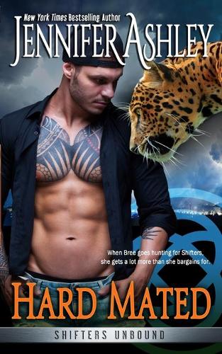 Hard Mated: Shifters Unbound - Shifters Unbound (Paperback)