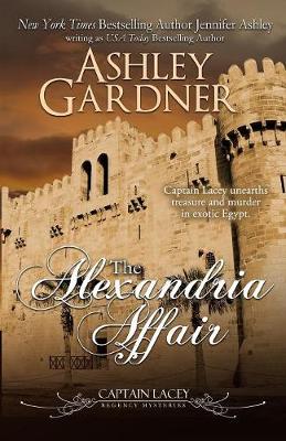 The Alexandria Affair - Captain Lacey Regency Mysteries 11 (Paperback)