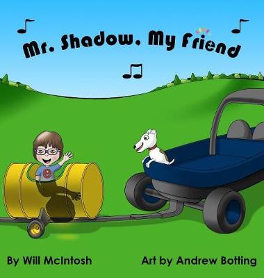 Mr. Shadow, My Friend (Hardback)