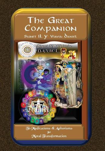 The Great Companion to Meditations & Aphorisms for Moral Transformation - Companion 7 (Hardback)