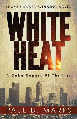 White Heat - Duke Rogers Pi 1 (Paperback)