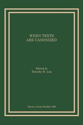 When Texts Are Canonized (Paperback)