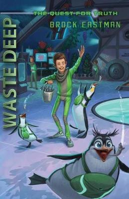 Waste Deep - Quest for Truth (Paperback)