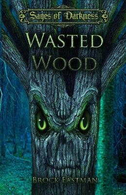 Wasted Wood (Paperback)