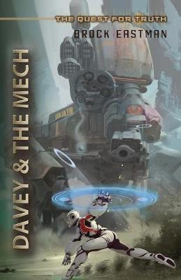 Davey and the Mech - Quest for Truth (Paperback)