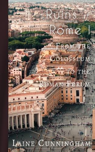 Ruins of Rome I: A Travel Photo Art Book - Travel Photo Art 4 (Paperback)