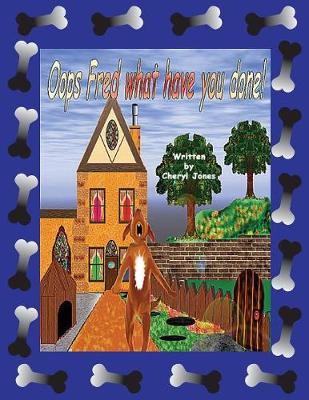 OOPS Fred What Have You Done! (Paperback)
