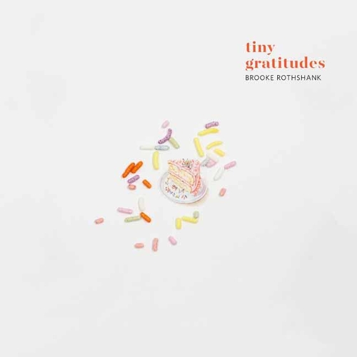 Tiny Gratitudes (Paperback)