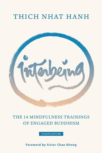 Interbeing: The 14 Mindfulness Trainings of Engaged Buddhism (Paperback)