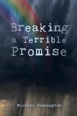 Breaking a Terrible Promise (Paperback)