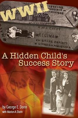 A Hidden Child's Success Story (Paperback)