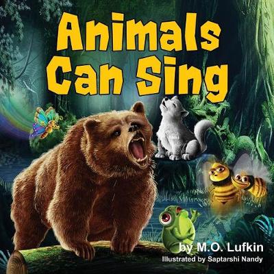 Animals Can Sing: A Forest Animal Adventure and Children's Picture Book (Paperback)