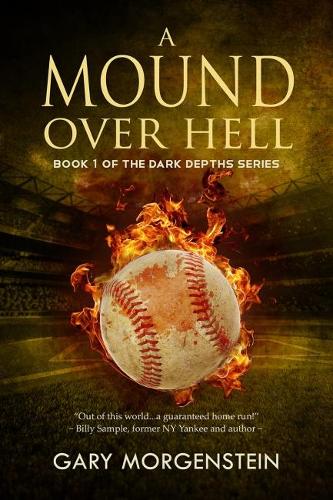 A Mound Over Hell - The Dark Depths 1 (Paperback)