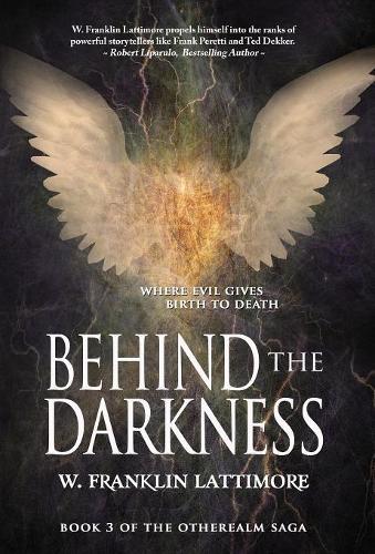 Behind the Darkness - Otherealm 3 (Hardback)
