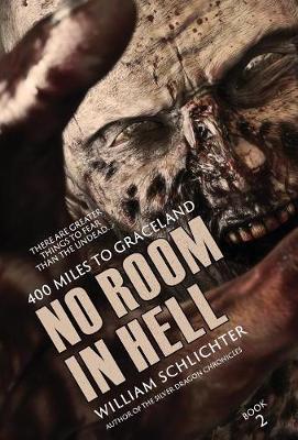 400 Miles to Graceland - No Room in Hell 2 (Hardback)