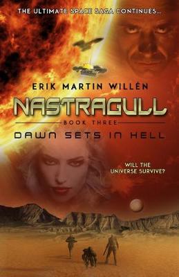Dawn Sets in Hell - Nastragull 3 (Paperback)