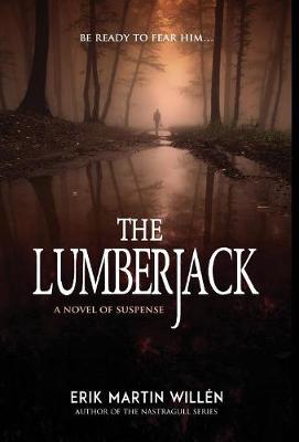 The Lumberjack (Hardback)